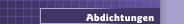 Abdichtungen